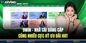 9WIN - Nhà Cái Đẳng Cấp Cùng Nhiều Cực Kỳ Ưu Đãi Hot