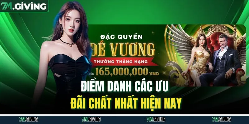 Điểm danh các ưu đãi chất nhất hiện nay